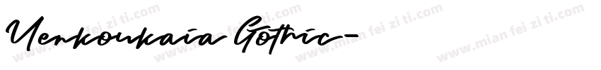 Uenkoukaia Gothic字体转换